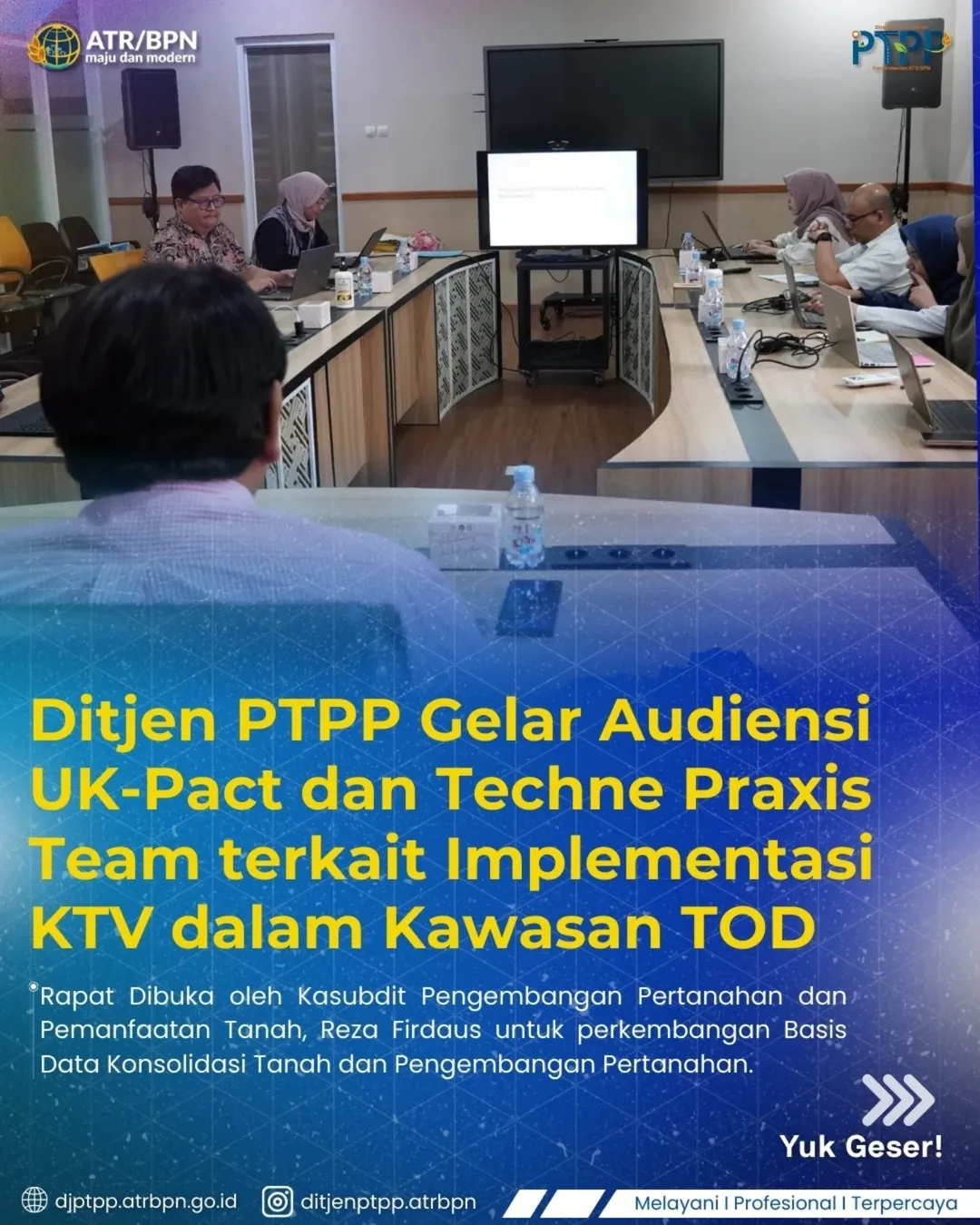 Ditjen PTPP Gelar Audiensi UK-Pact dan Techne Praxis Team Terkait Implementasi KTV Dalam Kawasan TOD