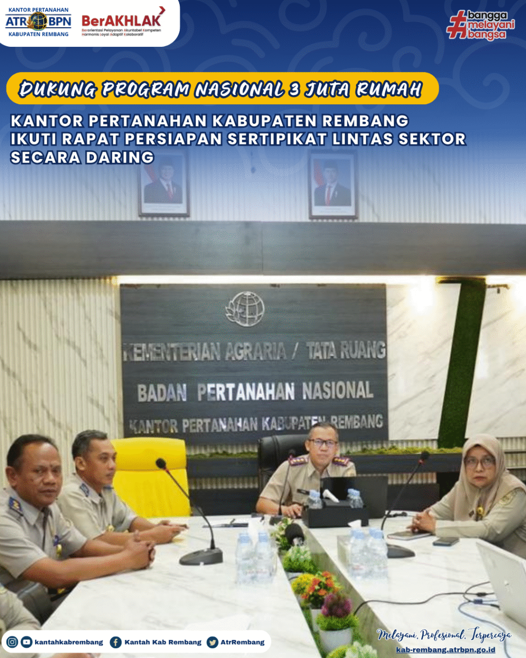 Dukung Program Nasional 3 Juta Rumah. Kantor Pertanahan Kabupaten Rembang Ikuti Rapat Persiapan Sertipikat Lintas Sektor Secara Daring
