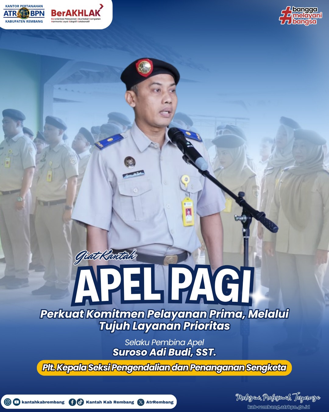 Apel Pagi Kantor Pertanahan Kab. Rembang Perkuat Komitmen Pelayanan Prima, Melalui Tujuh Layanan Prioritas