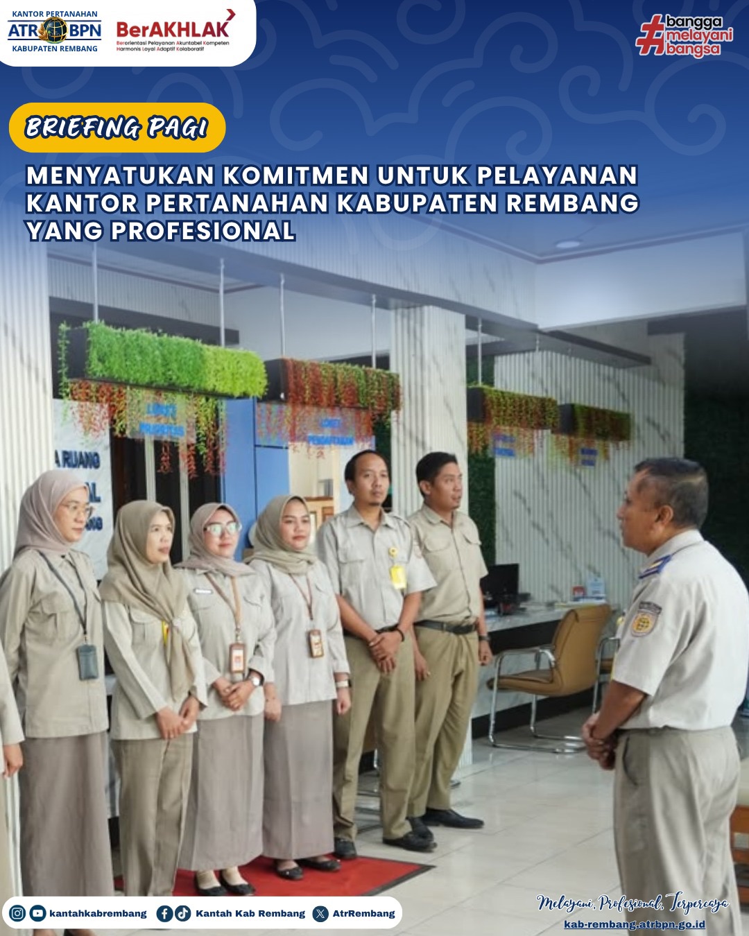 Briefing Pagi Petugas Loket, Menyatukan Komitmen Untuk Pelayanan Kantor Pertanahan Kab. Rembang yang Profesional