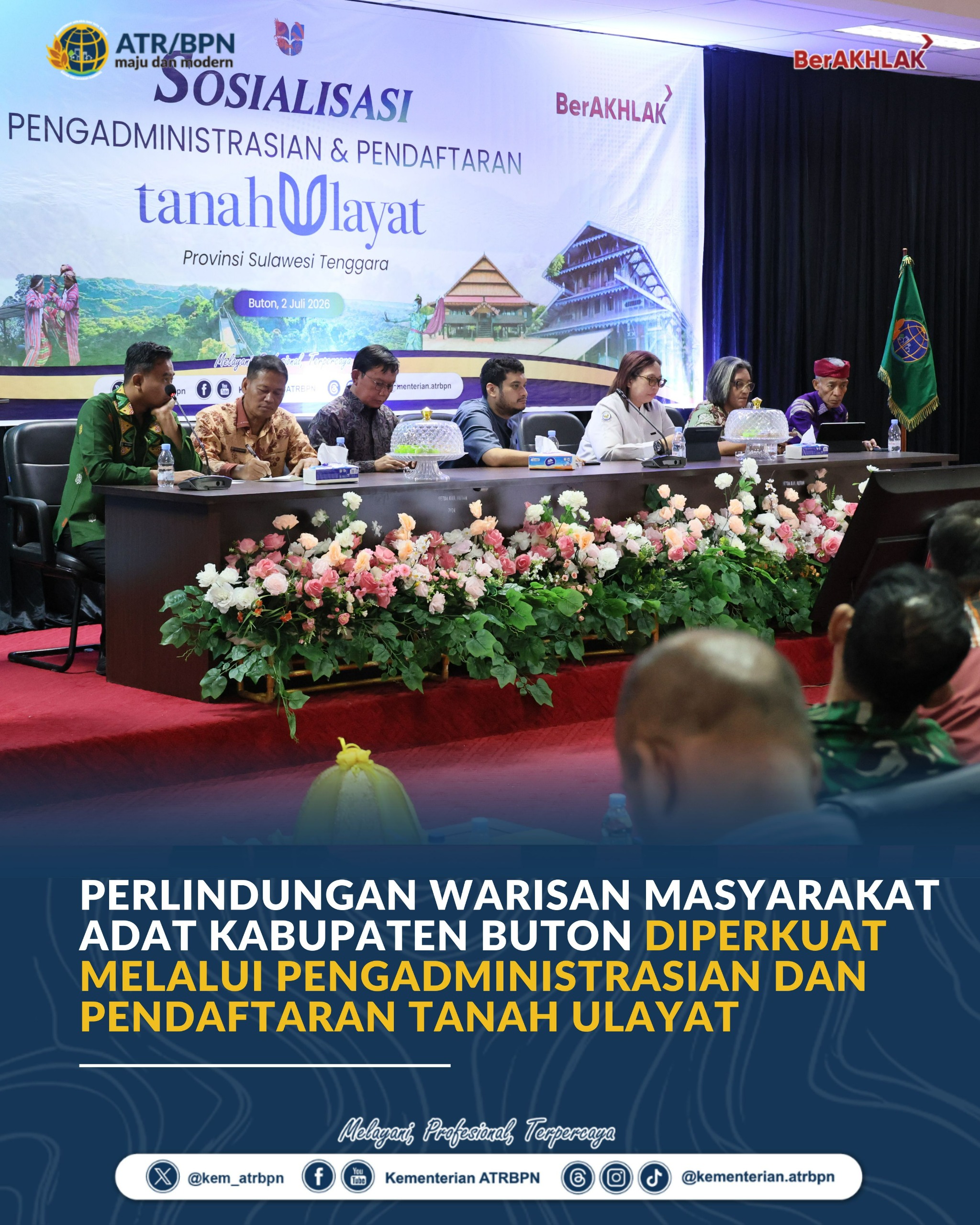 Perlindungan Warisan Masyarakat Adat Kabupaten Buton Diperkuat melalui Pengadministrasian dan Pendaftaran Tanah Ulayat
