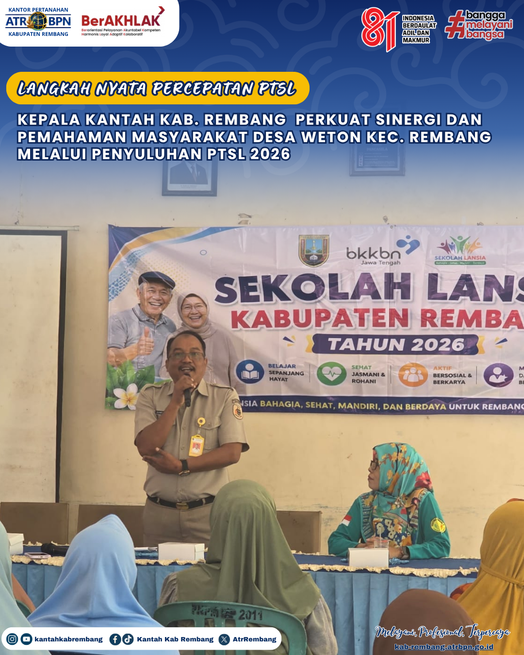 Langkah Nyata Percepatan PTSL. Kepala Kantah Kab. Rembang Perkuat Sinergi dan Pemahaman Masyarakat Desa Weton Kec. Rembang Melalui Penyuluhan PTSL 2026