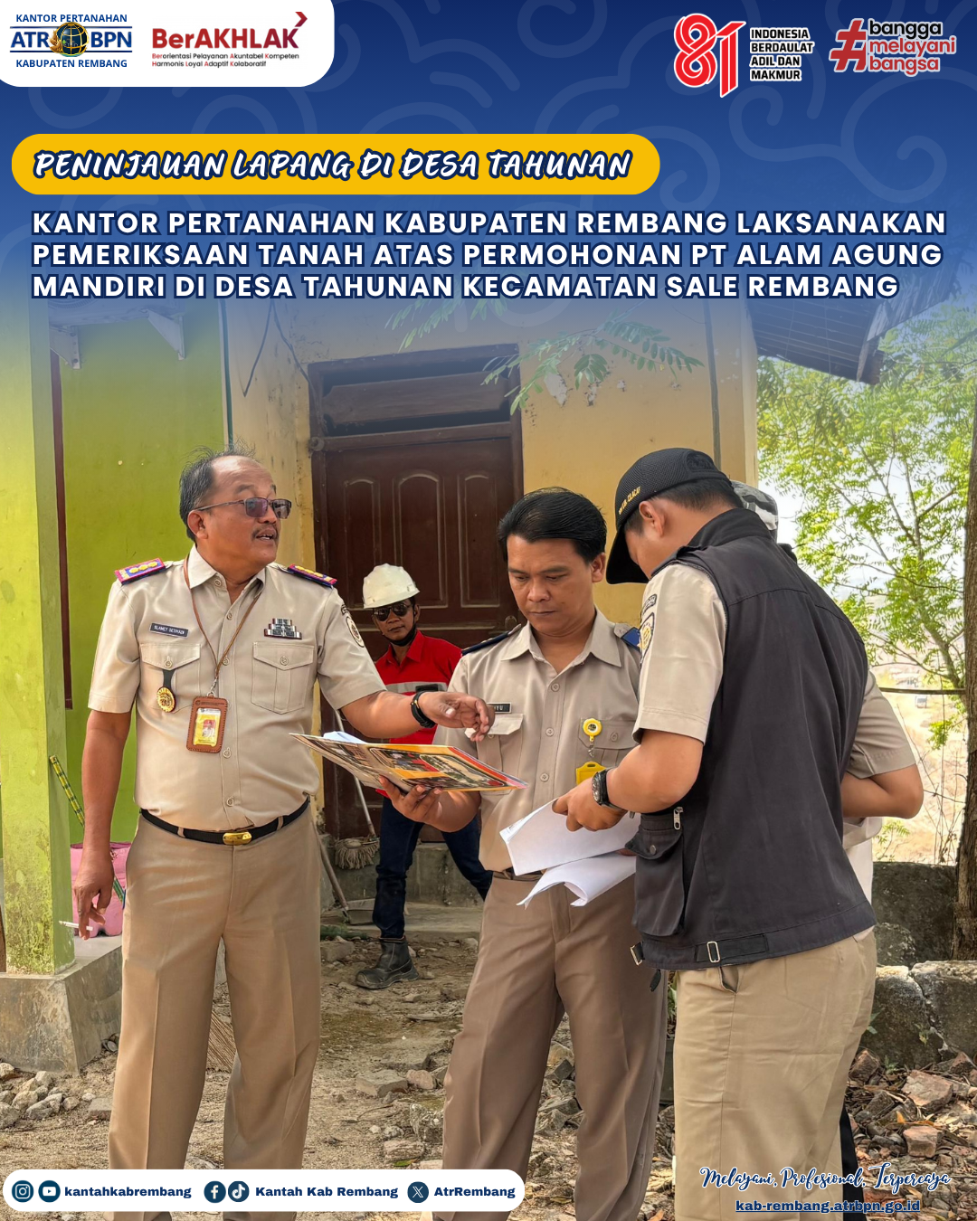 Peninjauan Lapang di Desa Tahunan Kantor Pertanahan Kabupaten Rembang Laksanakan Pemeriksaan Tanah Atas Permohonan PT. Alam Agung Mandiri di Desa Tahunan Kecamatan Sale Rembang