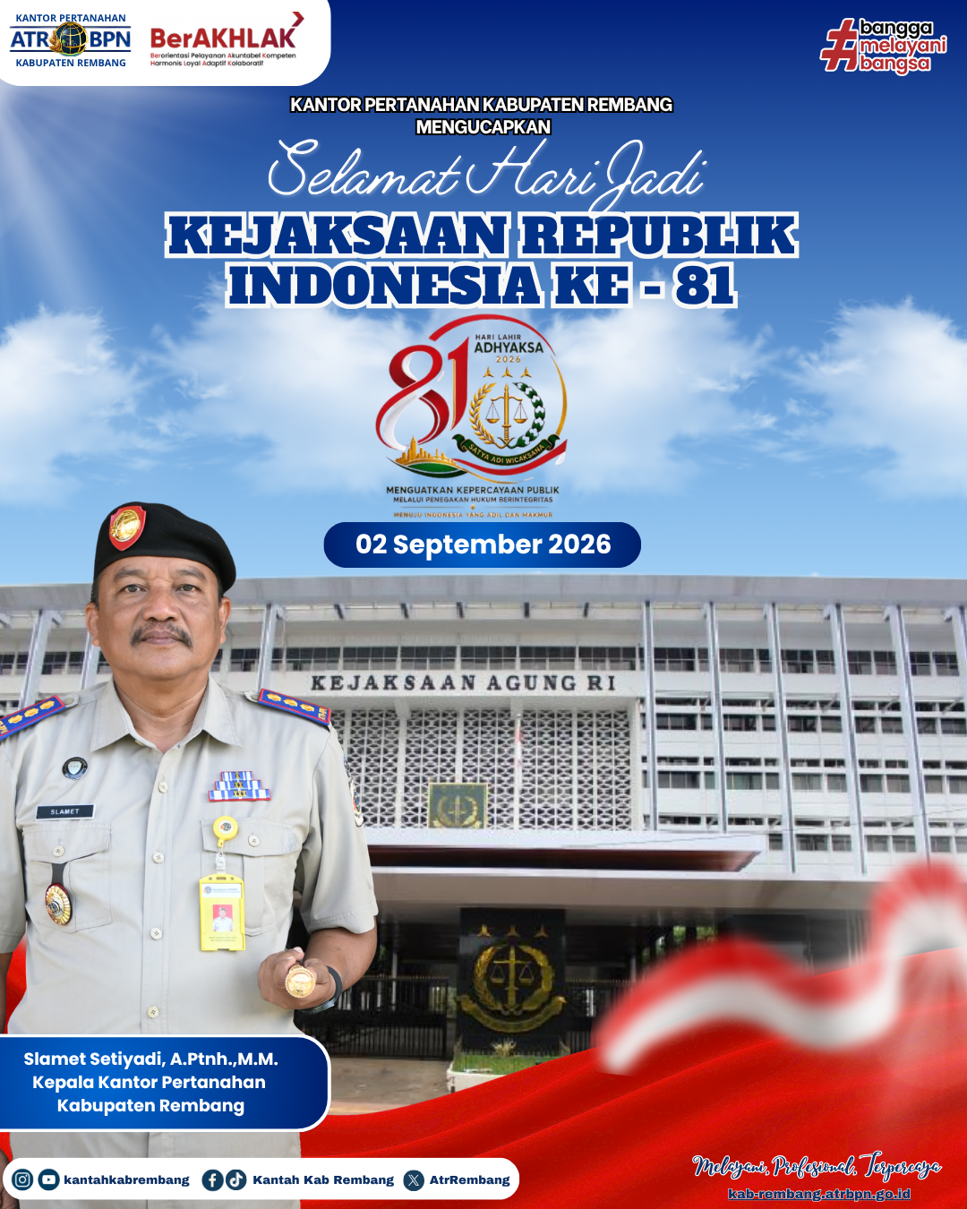 Kantor Pertanahan Kab. Rembang Mengucapkan Selamat Hari Jadi Kejaksaan Republik Indonesia Ke-81
